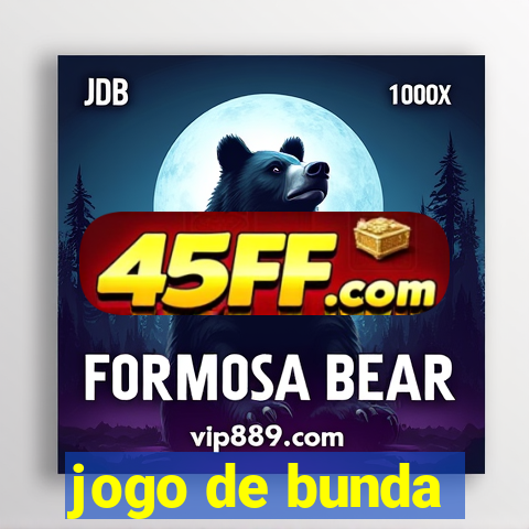 jogo de bunda